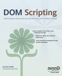 Dom Scripting. Web Design with JavaScript and the Document Object Model