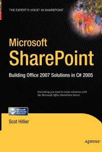 Microsoft Sharepoint. Building Office 2007 Solutions in C# 2005