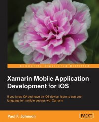 Xamarin Mobile Application Development for IOS