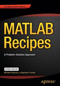 MATLAB Recipes. A Problem-Solution Approach