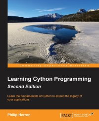 Learning Cython Programming Second Edition