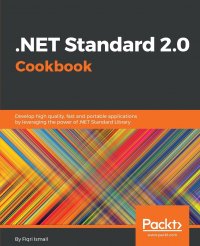 .NET Standard 2.0 Cookbook