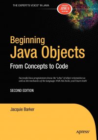 Beginning Java Objects. From Concepts to Code