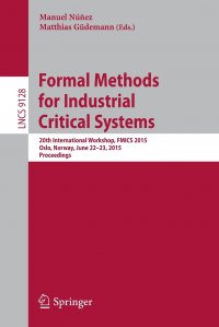 Formal Methods for Industrial Critical Systems. 20th International Workshop, FMICS 2015 Oslo, Norway, June 22-23, 2015 Proceedings