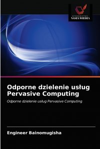 Odporne dzielenie uslug Pervasive Computing