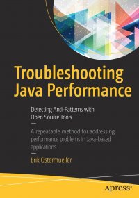 Troubleshooting Java Performance. Detecting Anti-Patterns with Open Source Tools