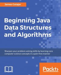 Beginning Java Data Structures and Algorithms