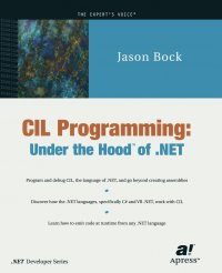 CIL Programming. Under the Hood of .Net