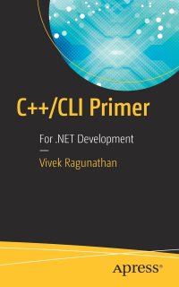 C++/CLI Primer. For .NET Development