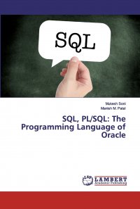 SQL, PL/SQL. The Programming Language of Oracle