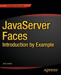 JavaServer Faces. Introduction by Example