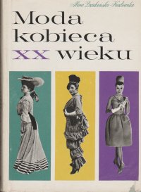 Moda kobieca XX wieku