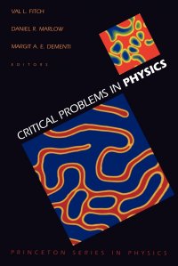 Critical Problems in Physics