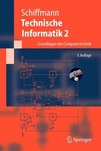 Technische Informatik 2. Grundlagen der Computertechnik