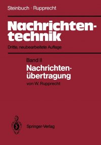 Nachrichtentechnik. Band II: Nachrichtenubertragung