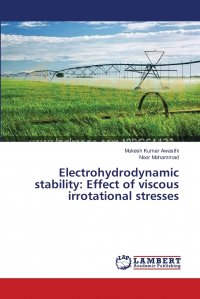 Electrohydrodynamic stability. Effect of viscous irrotational stresses