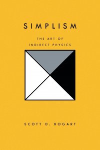 Simplism. The Art of Indirect Physics