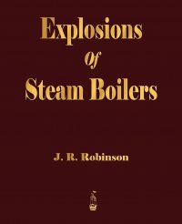 Explosions Of Steam Boilers