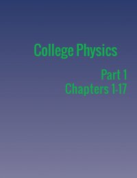 College Physics. Part 1