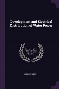 Development and Electrical Distribution of Water Power