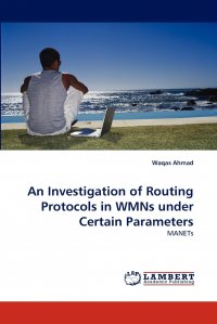 An Investigation of Routing Protocols in WMNs under Certain Parameters