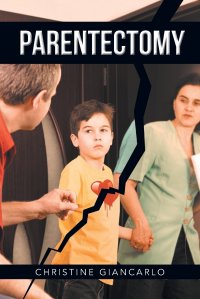 Parentectomy. A narrative ethnography of 30 cases of parental alienation and what to do about it