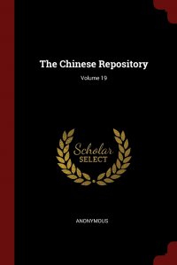 The Chinese Repository; Volume 19