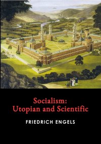 Socialism. Utopian and Scientific