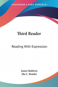 Third Reader. Reading With Expression