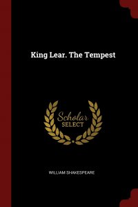 King Lear. The Tempest