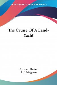 The Cruise Of A Land-Yacht