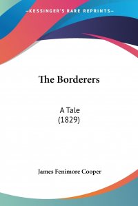 The Borderers. A Tale (1829)