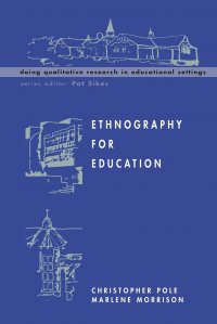 Ethnography for Education