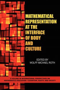 Mathematical Representation at the Interface of Body and Culture (PB)