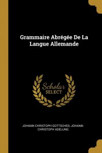 Grammaire Abregee De La Langue Allemande