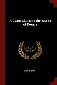 A Concordance to the Works of Horace