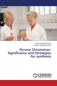 Pyrano Chromenes. Significance and Strategies for synthesis