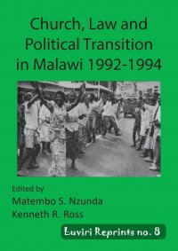 Church, Law and Political Transition in Malawi 1992-1994