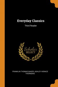 Everyday Classics. Third Reader