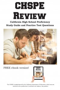 CHSPE Review. Complete CHSPE Study Guide and Practice Test Questions