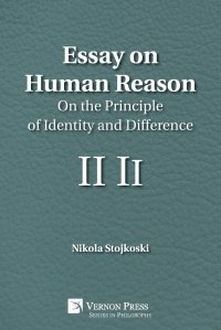 Essay on Human Reason. On the Principle of Identity and Difference