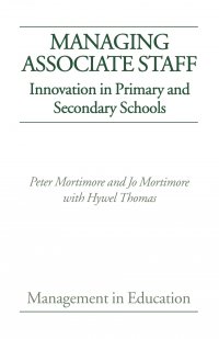 Managing Associate Staff. Innovation in Primary and Secondary Schools