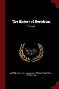 The History of Herodotus; Volume 2