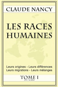 Les races humaines Tome 1