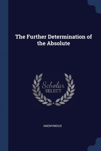 The Further Determination of the Absolute