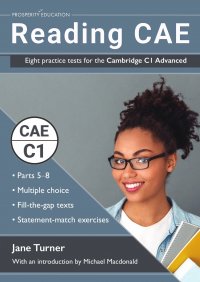 Reading Advanced. Eight practice tests for the Cambridge C1 Advanced