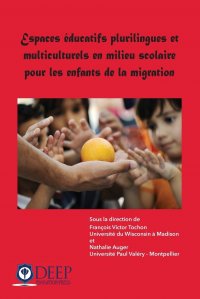 Espaces educatifs plurilingues et multiculturels en milieu scolaire pour les enfants de la migration