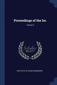 Proceedings of the Ire.; Volume 6