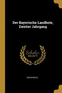 Der Bayerische Landbote, Zweiter Jahrgang