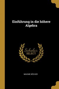 Einfuhrung in die hohere Algebra